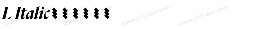 L Italic字体转换